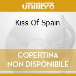 Kiss Of Spain cd musicale di JORDAN D.