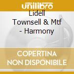 Lidell Townsell & Mtf - Harmony cd