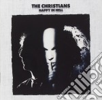 Christians (The) - Happy In Hell