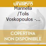 Marinella /Tolis Voskopoulos - Ego Ki Esi cd