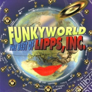 Lipps Inc. - Funkyworld: The Best Of Lipps, Inc. cd musicale di Lipps Inc