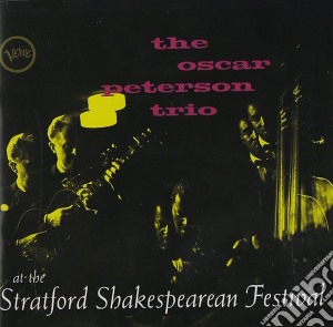 Oscar Peterson - At The Stratford Shakespearean cd musicale di PETERSON OSCAR