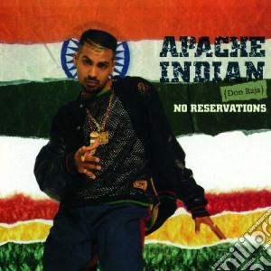 Apache Indian - No Reservations cd musicale di Apache Indian