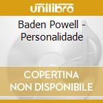 Baden Powell - Personalidade cd musicale