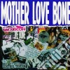 Mother Love Bone - Mother Love Bone (2 Cd) cd