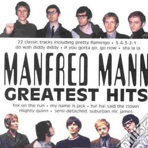 Manfred Mann - Greatest Hits cd musicale di Manfred Mann