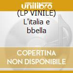 (LP VINILE) L'italia e bbella lp vinile di Roberto Murolo