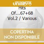 Hits Of...67+68 Vol.2 / Various cd
