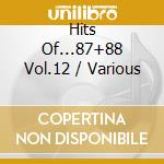 Hits Of...87+88 Vol.12 / Various cd