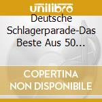 Deutsche Schlagerparade-Das Beste Aus 50 - 'Mario Jordan, Andreas Martin, Jurgen Dre' cd