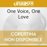 One Voice, One Love cd