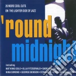 Round Midnight (20 More Cool Cuts On The Lighter Side Of Jazz) / Various cd