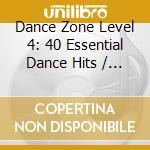 Dance Zone Level 4: 40 Essential Dance Hits / Various (2 Cd) cd
