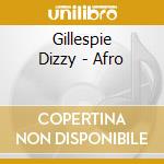 Gillespie Dizzy - Afro cd