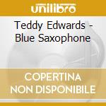 Teddy Edwards - Blue Saxophone cd