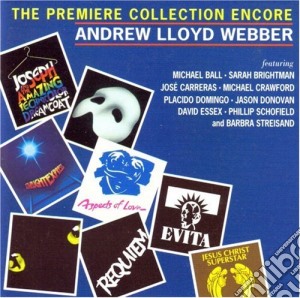Andrew Lloyd Webber - The Premiere Collection Encore cd musicale di WEBBER