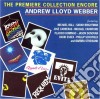 Andrew Lloyd Webber - The Premiere Collection Encore cd