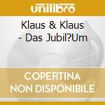 Klaus & Klaus - Das Jubil?Um cd