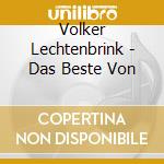 Volker Lechtenbrink - Das Beste Von cd