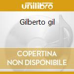 Gilberto gil cd musicale di Gilberto Gil