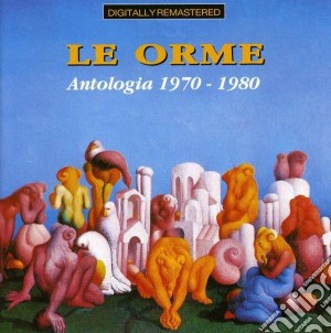 Orme (Le) - Antologia 1970-1980 cd musicale di LE ORME