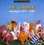 Orme (Le) - Antologia 1970-1980