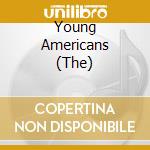 Young Americans (The) cd