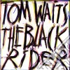Tom Waits - Black Rider cd