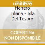 Herrero Liliana - Isla Del Tesoro cd