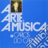 Carlos Do Carmo - Arte E A Musica De C.carmo cd