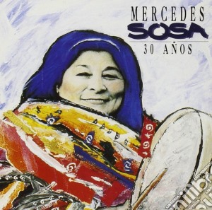 Mercedes Sosa - 30 Anos cd musicale di Mercedes Sosa