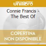 Connie Francis - The Best Of cd musicale di Connie Francis