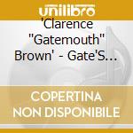 'Clarence ''Gatemouth'' Brown' - Gate'S On The Heat cd