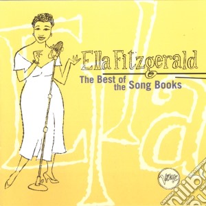 Ella Fitzgerald - The Best Of The Songbooks cd musicale di FITZGERALD ELLA