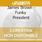 James Brown - Funky President cd