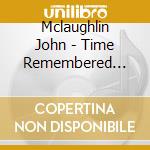 Mclaughlin John - Time Remembered John Mclaughlin Plays Bill Evans