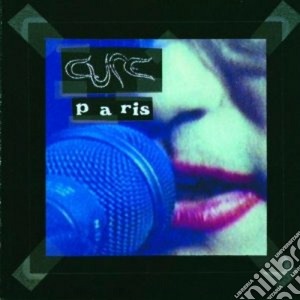 Cure (The) - Paris cd musicale di CURE