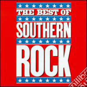 Best Of Southern Rock cd musicale