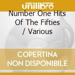 Number One Hits Of The Fifties / Various cd