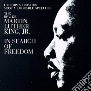 Martin Luther King Jr - In Search Of Freedom cd musicale di Martin Luther King Jr