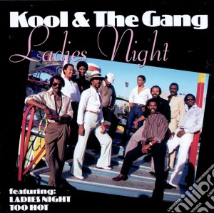 Kool & The Gang - Ladies Night cd musicale di Kool & the gang