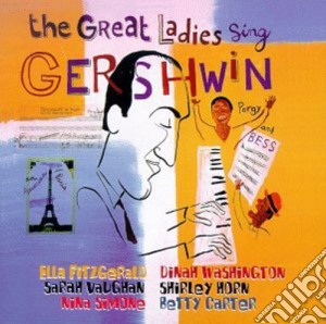 Great Ladies Sing Gershwin / Various cd musicale