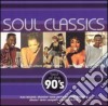 Soul Classics: 90'S / Various cd