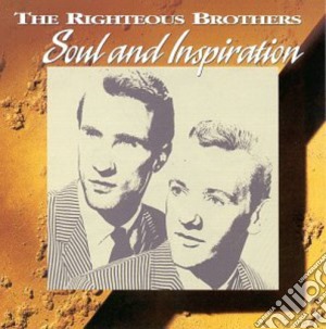 Righteous Brothers - Soul & Inspiration cd musicale di Righteous Brothers