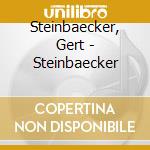 Steinbaecker, Gert - Steinbaecker cd