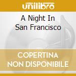 A Night In San Francisco cd