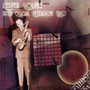 Lester Young & Oscar Peterson - President Sits In With cd musicale di YOUNG LESTER