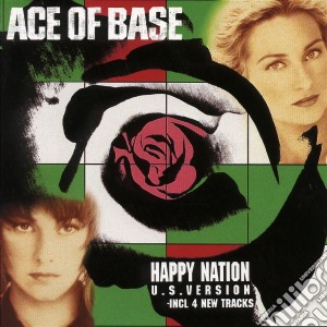 Ace Of Base - Happy Nation (U.s.Version) cd musicale di ACE OF BASE