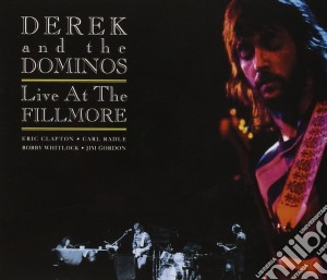 Derek & The Dominos - Live At The Fillmore (2 Cd) cd musicale di DEREK AND THE DOMINOS