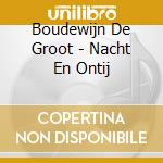 Boudewijn De Groot - Nacht En Ontij cd